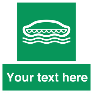 Custom sign safe condition Lifeboat